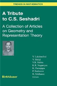 Tribute to C.S. Seshadri