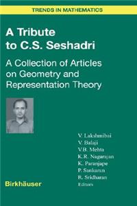 A Tribute to C.S. Seshadri