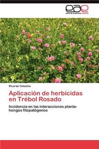 Aplicación de herbicidas en Trébol Rosado