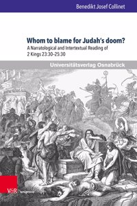 Whom to Blame for Judah's Doom?