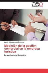 Medicion de La Gestion Comercial En La Empresa Turistica