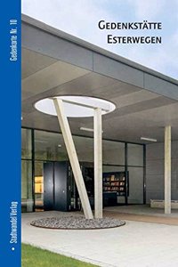 Nazi Sites, Documentation Centres and Memorial