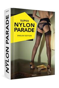 Super Nylon Parade