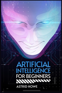 Artificial Intelligence for Beginners