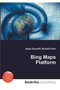 Bing Maps Platform