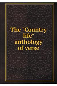 The Country Life Anthology of Verse