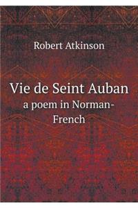 Vie de Seint Auban a Poem in Norman-French