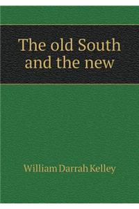 The Old South and the New