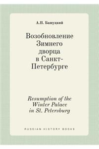 Resumption of the Winter Palace in St. Petersburg