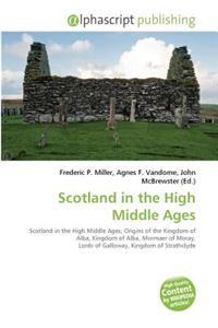 Scotland in the High Middle Ages