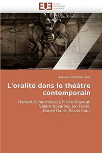 L'Oralit� Dans Le Th��tre Contemporain
