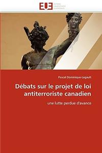 D�bats Sur Le Projet de Loi Antiterroriste Canadien