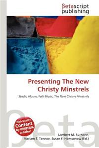 Presenting the New Christy Minstrels