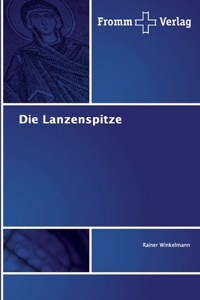 Die Lanzenspitze