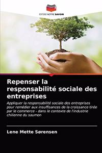 Repenser la responsabilité sociale des entreprises