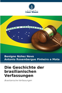 Geschichte der brasilianischen Verfassungen