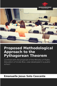 Proposed Methodological Approach to the Pythagorean Theorem
