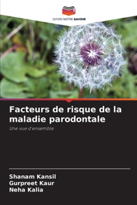 Facteurs de risque de la maladie parodontale