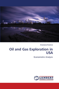 Oil and Gas Exploration in USA