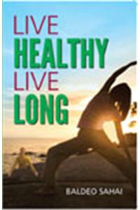 Live Healthy Live Long