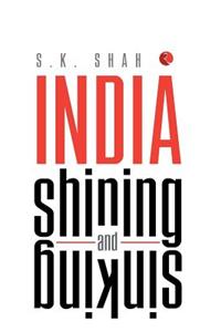 India Shining and Sinking