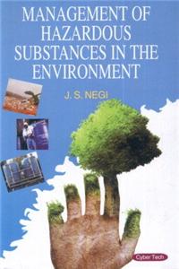 Mgt.Of Hazardous Substances In The Env.