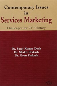 Contemporary Issues In Services Marketing: Challenges For 21st Century