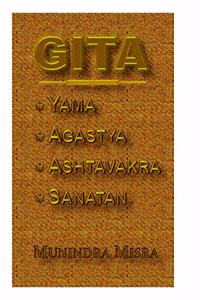 Gita - Yama, Agastya, Ashtavakra, Sanatan