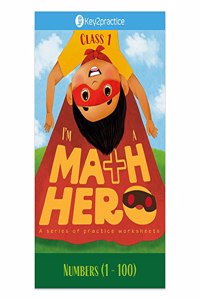 Key2practice Math Hero | Class 1 Maths Workbook (Numbers (1-100) | colourful activity based worksheets | Designed by IITians