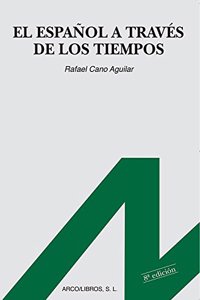 El espanol a traves de los tiempos