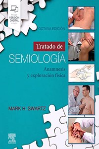Tratado de semiologia: Anamnesis y exploracion fisica