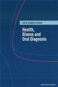 Health, Illness & Oral Diagnosis