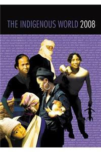 The Indigenous World 2008