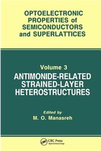 Antimonide-Related Strained-Layer Heterostructures