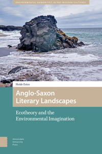 Anglo-Saxon Literary Landscapes