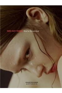 Her out there