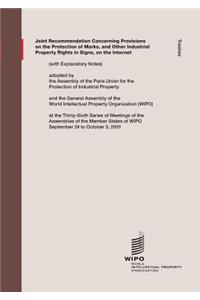 Joint Recommendation Concerning Provisions on the Protection of Marks, and Other Industrial Property Rights in Signs, on the Internet