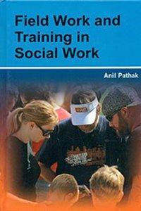 Field Work and Training In Social Work