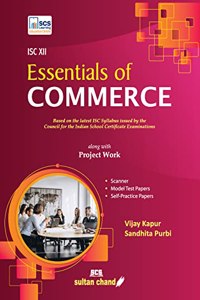 Essentials of Commerce: Textbook for ISC Class 12 (2023-24 Examination)