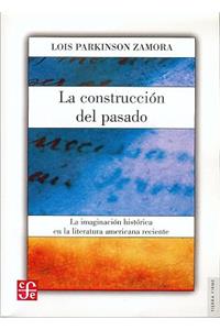 La Construccion del Pasado