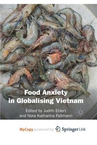 Food Anxiety in Globalising Vietnam