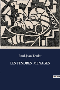 Les Tendres Menages