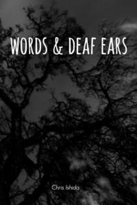 Words and Deaf Ears