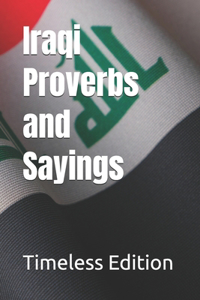 Iraqi Proverbs and Sayings