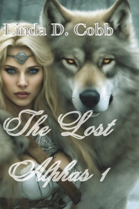 The Lost Alphas 1