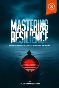 Mastering Resilience