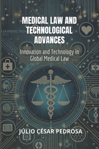 Medical Law and Technological Advances