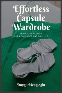 Effortless Capsule Wardrobe