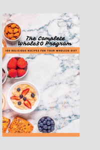Complete Whole30 Cookbook