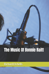 Music Of Bonnie Raitt